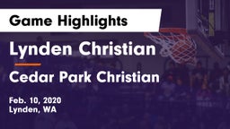 Lynden Christian  vs Cedar Park Christian  Game Highlights - Feb. 10, 2020