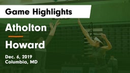 Atholton  vs Howard  Game Highlights - Dec. 6, 2019