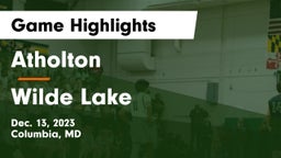 Atholton  vs Wilde Lake  Game Highlights - Dec. 13, 2023