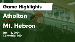 Atholton  vs Mt. Hebron  Game Highlights - Jan. 12, 2024