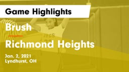 Brush  vs Richmond Heights Game Highlights - Jan. 2, 2021