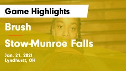 Brush  vs Stow-Munroe Falls  Game Highlights - Jan. 21, 2021