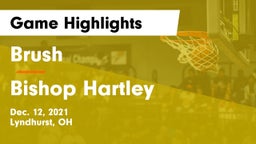 Brush  vs Bishop Hartley  Game Highlights - Dec. 12, 2021