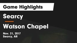 Searcy  vs Watson Chapel  Game Highlights - Nov. 21, 2017