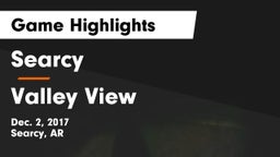 Searcy  vs Valley View  Game Highlights - Dec. 2, 2017