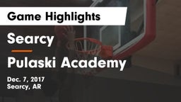 Searcy  vs Pulaski Academy Game Highlights - Dec. 7, 2017