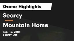Searcy  vs Mountain Home  Game Highlights - Feb. 15, 2018
