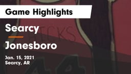 Searcy  vs Jonesboro  Game Highlights - Jan. 15, 2021