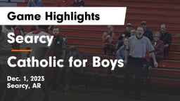 Searcy  vs Catholic  for Boys Game Highlights - Dec. 1, 2023
