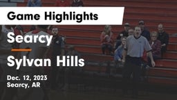 Searcy  vs Sylvan Hills  Game Highlights - Dec. 12, 2023