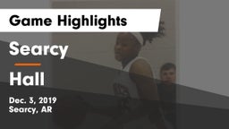 Searcy  vs Hall  Game Highlights - Dec. 3, 2019