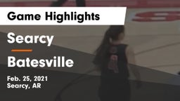 Searcy  vs Batesville Game Highlights - Feb. 25, 2021