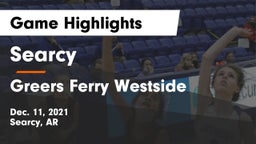 Searcy  vs Greers Ferry Westside Game Highlights - Dec. 11, 2021