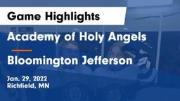 Academy of Holy Angels  vs Bloomington Jefferson  Game Highlights - Jan. 29, 2022