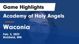 Academy of Holy Angels  vs Waconia  Game Highlights - Feb. 3, 2022