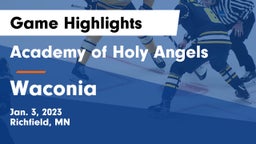 Academy of Holy Angels  vs Waconia  Game Highlights - Jan. 3, 2023