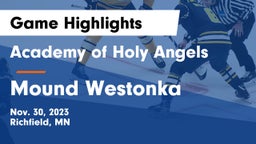 Academy of Holy Angels  vs Mound Westonka  Game Highlights - Nov. 30, 2023