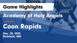 Academy of Holy Angels  vs Coon Rapids  Game Highlights - Dec. 30, 2023