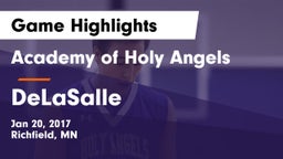 Academy of Holy Angels  vs DeLaSalle  Game Highlights - Jan 20, 2017