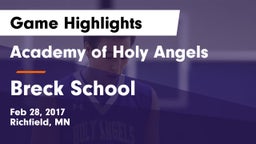 Academy of Holy Angels  vs Breck School Game Highlights - Feb 28, 2017
