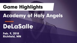 Academy of Holy Angels  vs DeLaSalle  Game Highlights - Feb. 9, 2018