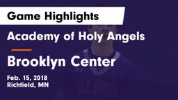 Academy of Holy Angels  vs Brooklyn Center  Game Highlights - Feb. 15, 2018