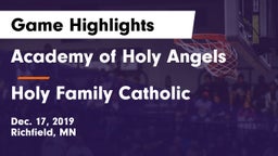 Academy of Holy Angels  vs Holy Family Catholic  Game Highlights - Dec. 17, 2019