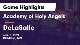 Academy of Holy Angels  vs DeLaSalle  Game Highlights - Jan. 5, 2024