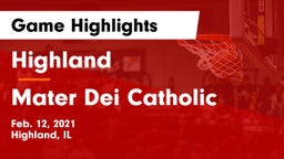 Highland  vs Mater Dei Catholic  Game Highlights - Feb. 12, 2021