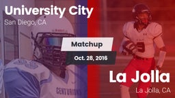 Matchup: University City HS vs. La Jolla  2016