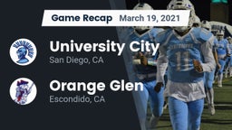 Recap: University City  vs. Orange Glen  2021