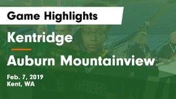 Kentridge  vs Auburn Mountainview  Game Highlights - Feb. 7, 2019