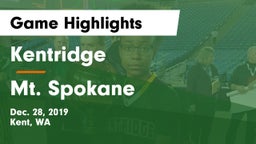 Kentridge  vs Mt. Spokane Game Highlights - Dec. 28, 2019