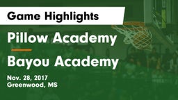 Pillow Academy vs Bayou Academy  Game Highlights - Nov. 28, 2017