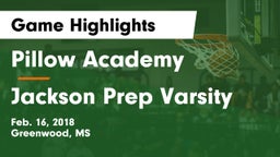 Pillow Academy vs Jackson Prep Varsity Game Highlights - Feb. 16, 2018
