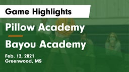 Pillow Academy vs Bayou Academy  Game Highlights - Feb. 12, 2021