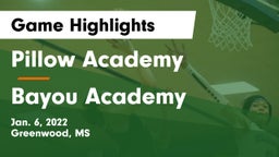 Pillow Academy vs Bayou Academy  Game Highlights - Jan. 6, 2022