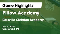 Pillow Academy vs Rossville Christian Academy  Game Highlights - Jan. 5, 2024