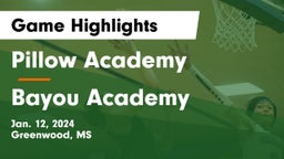 Pillow Academy vs Bayou Academy  Game Highlights - Jan. 12, 2024