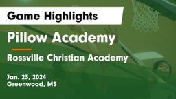 Pillow Academy vs Rossville Christian Academy  Game Highlights - Jan. 23, 2024
