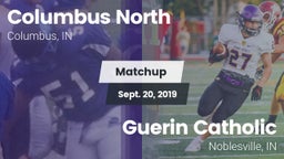 Matchup: Columbus North High vs. Guerin Catholic  2019