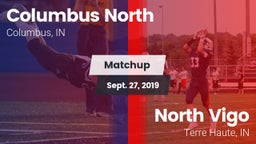 Matchup: Columbus North High vs. North Vigo  2019