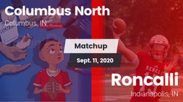 Matchup: Columbus North High vs. Roncalli  2020
