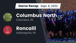 Recap: Columbus North  vs. Roncalli  2023