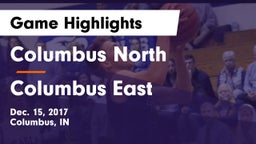 Columbus North  vs Columbus East Game Highlights - Dec. 15, 2017