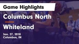 Columbus North  vs Whiteland Game Highlights - Jan. 27, 2018