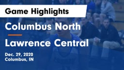 Columbus North  vs Lawrence Central  Game Highlights - Dec. 29, 2020