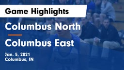 Columbus North  vs Columbus East  Game Highlights - Jan. 5, 2021