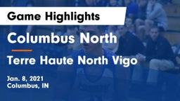 Columbus North  vs Terre Haute North Vigo  Game Highlights - Jan. 8, 2021