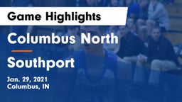 Columbus North  vs Southport  Game Highlights - Jan. 29, 2021